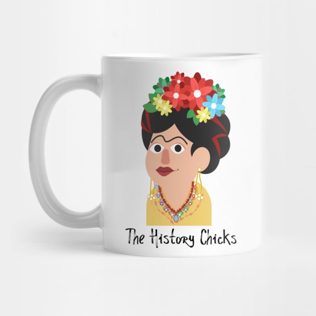 Frida Kahlo by The History Chicks Podcast